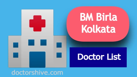 BM Birla Doctor List Kolkata