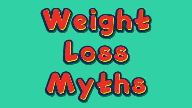 Weight Loss Myths