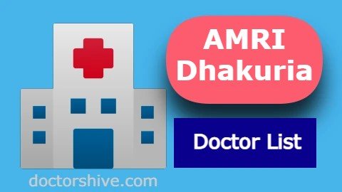 AMRI Hospital Dhakuria Doctor List